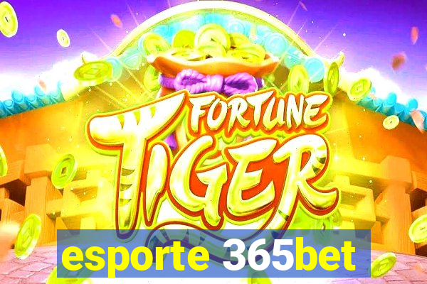 esporte 365bet