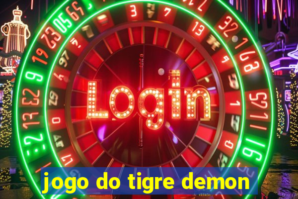 jogo do tigre demon