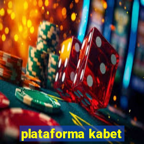 plataforma kabet