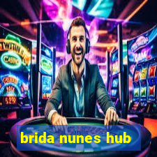 brida nunes hub