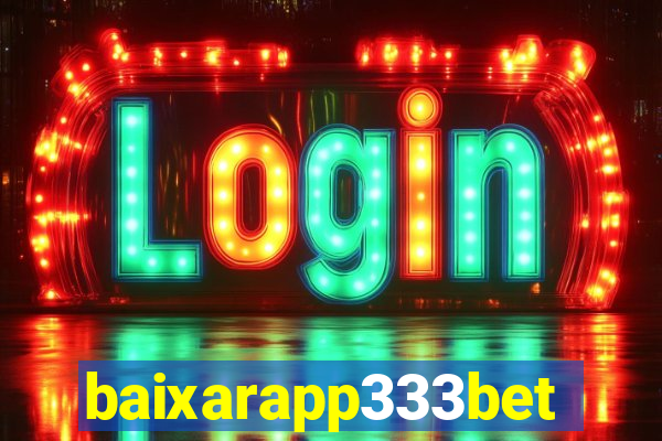 baixarapp333bet