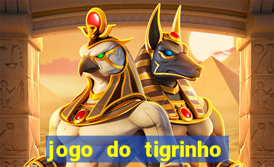 jogo do tigrinho pagando bem