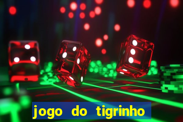 jogo do tigrinho pagando bem