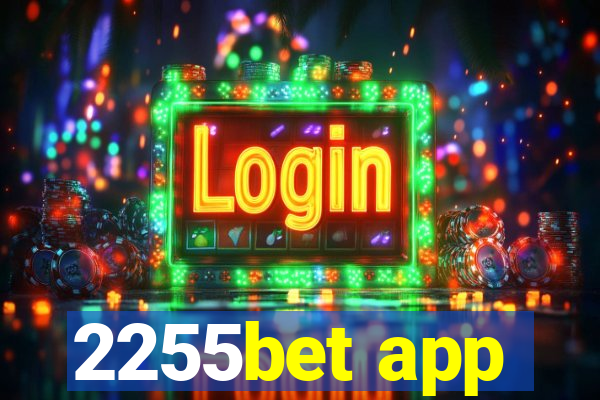 2255bet app