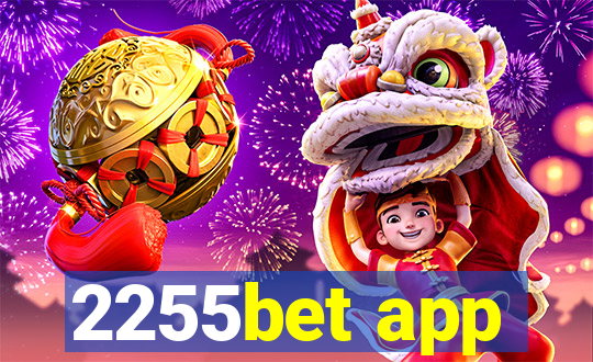 2255bet app