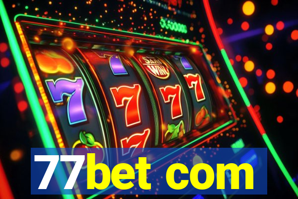 77bet com