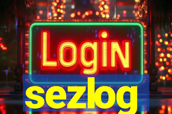 sezlog