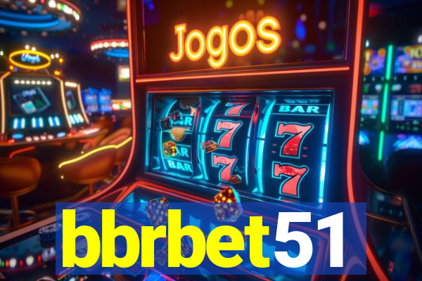 bbrbet51