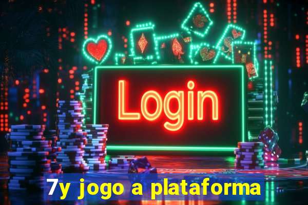 7y jogo a plataforma