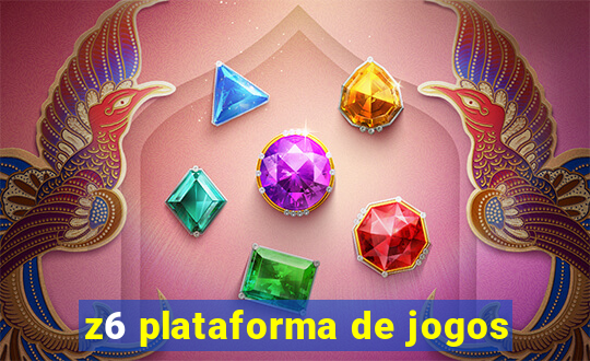 z6 plataforma de jogos