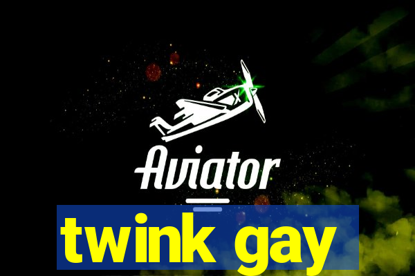 twink gay