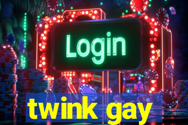 twink gay