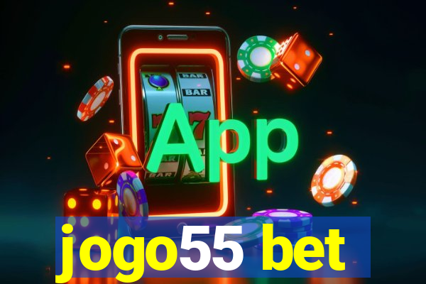 jogo55 bet