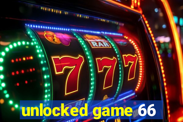 unlocked game 66