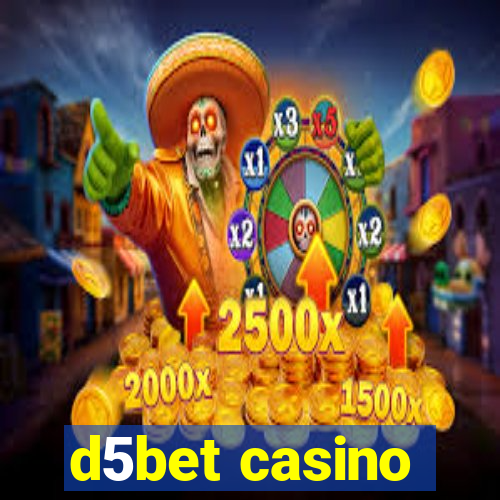 d5bet casino