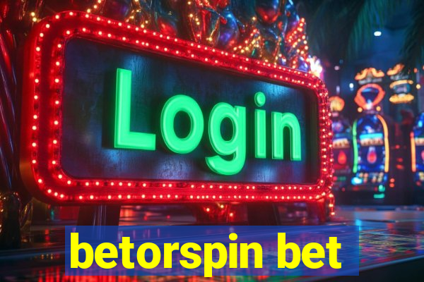 betorspin bet