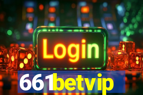 661betvip