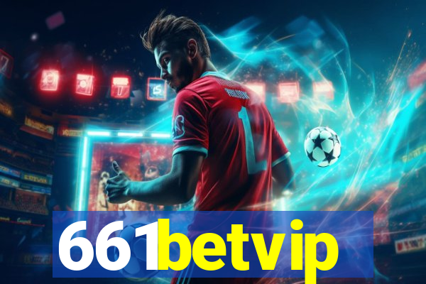 661betvip