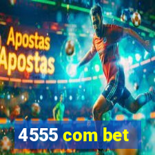 4555 com bet