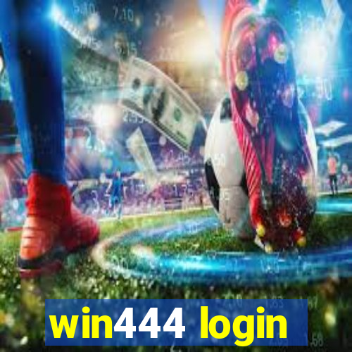 win444 login