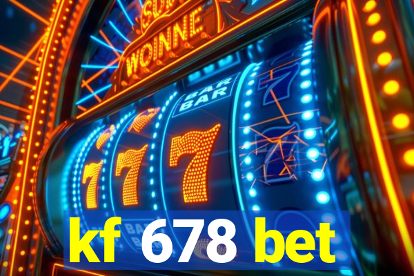 kf 678 bet