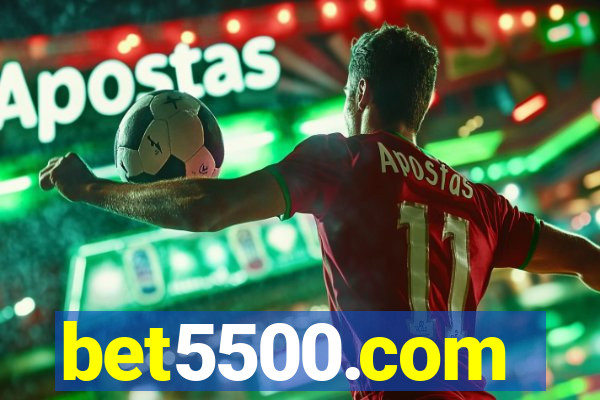 bet5500.com