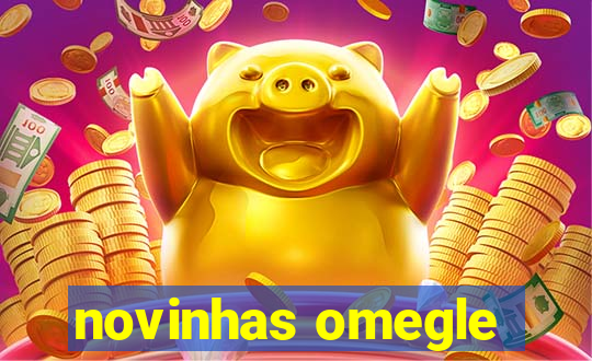 novinhas omegle