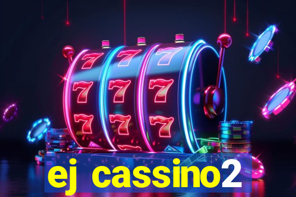 ej cassino2