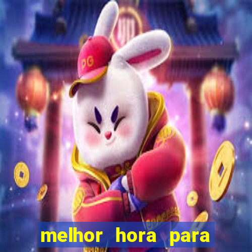 melhor hora para jogar fortune rabbit