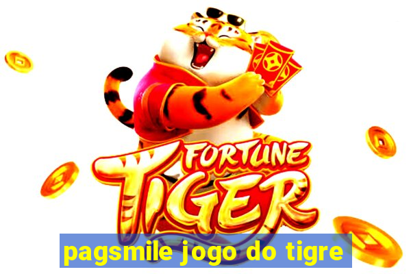 pagsmile jogo do tigre