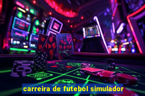 carreira de futebol simulador