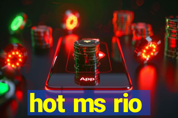 hot ms rio