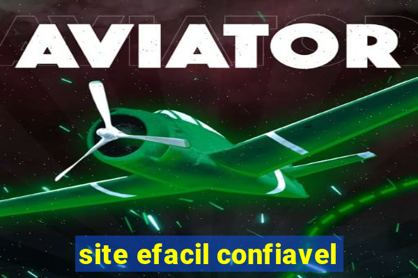 site efacil confiavel