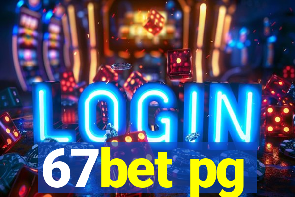 67bet pg