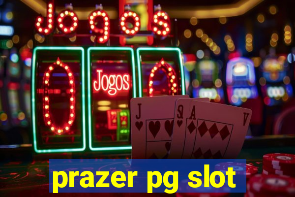 prazer pg slot