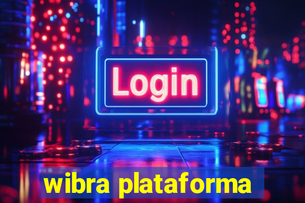 wibra plataforma