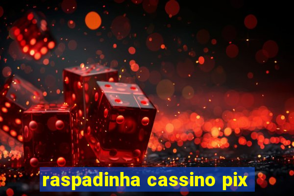 raspadinha cassino pix