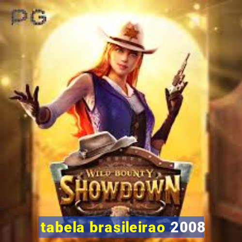 tabela brasileirao 2008