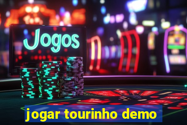 jogar tourinho demo