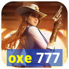 oxe 777