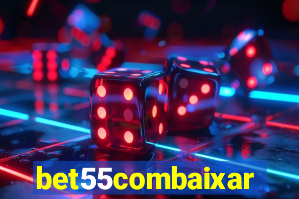 bet55combaixar