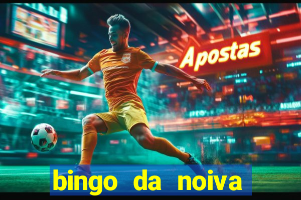 bingo da noiva para imprimir