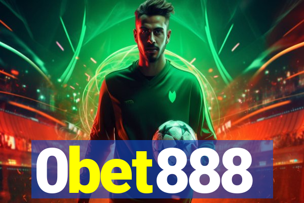 0bet888