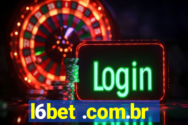 l6bet .com.br