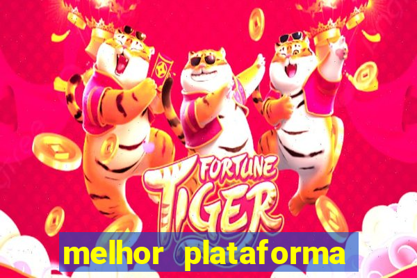 melhor plataforma para jogar