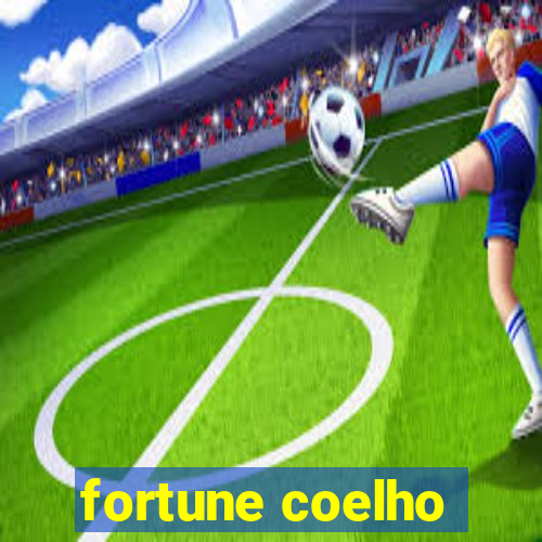 fortune coelho