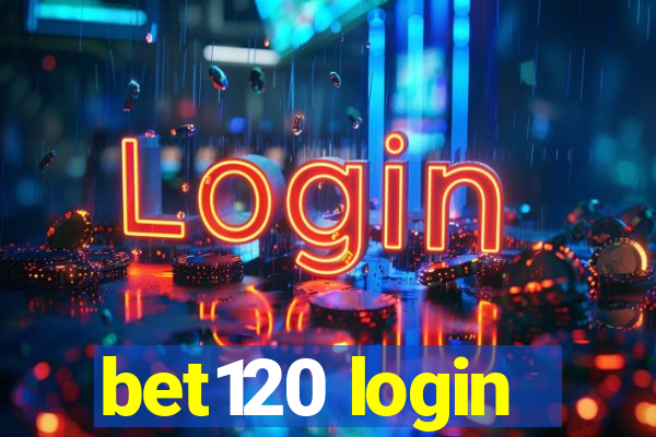 bet120 login