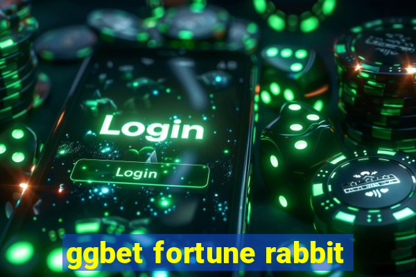 ggbet fortune rabbit