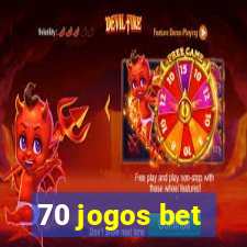 70 jogos bet