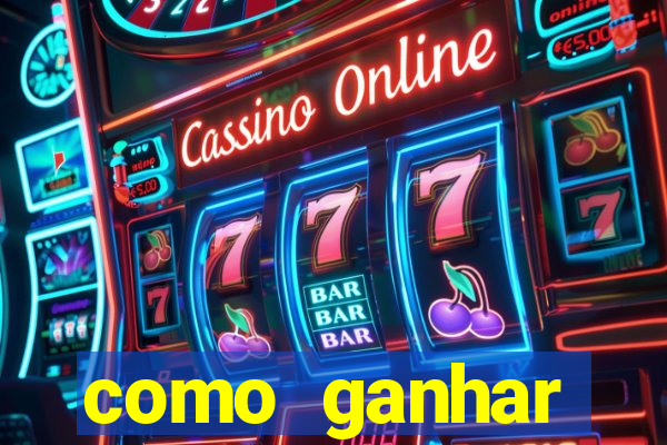 como ganhar dinheiro jogando gratis